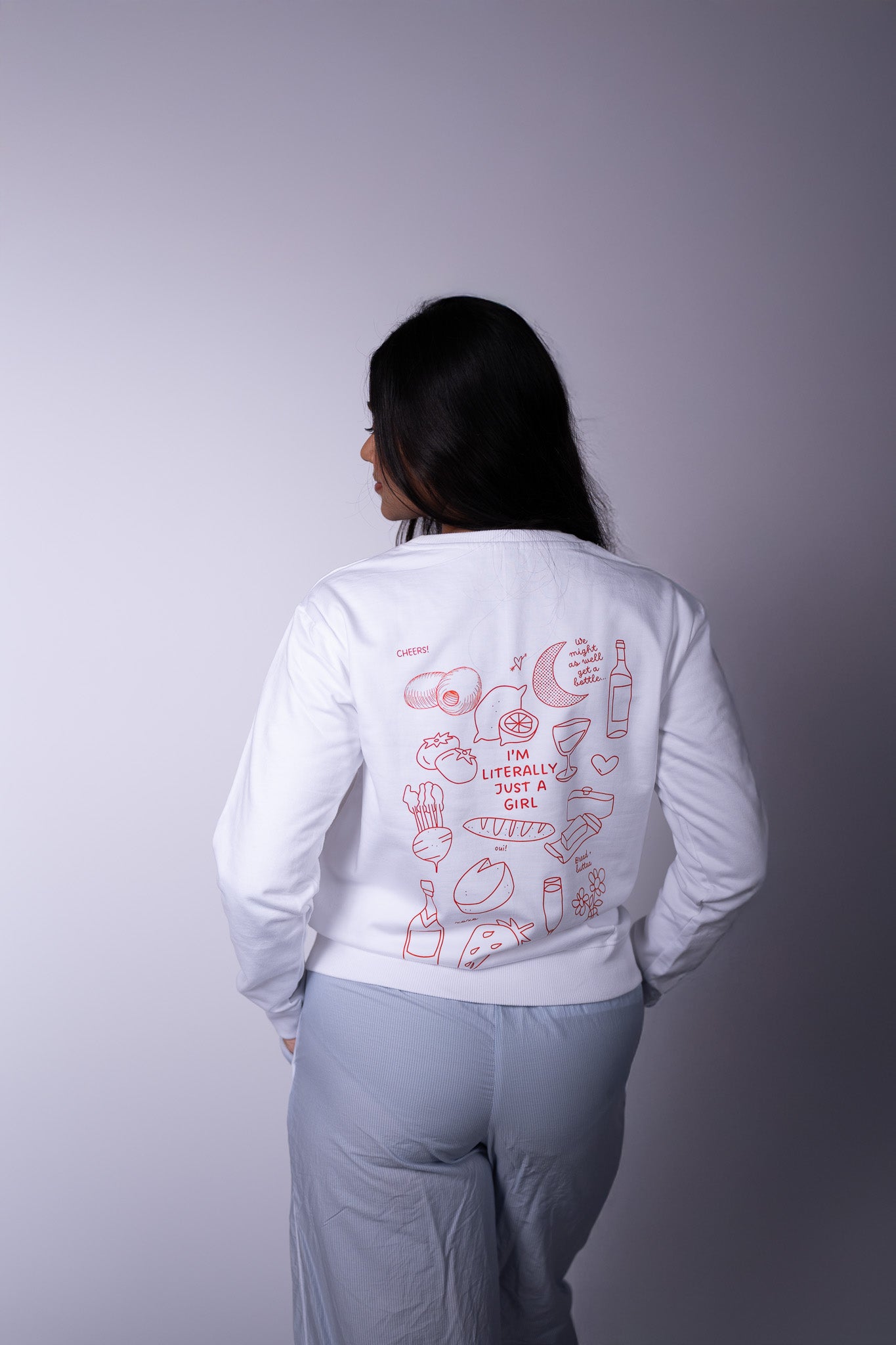 I'm Just A Girl Sweatshirt